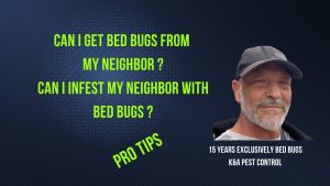 Video Thumbnail: Can I Get Bed Bugs From My Neighbor - K&A Pest Control